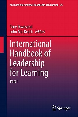 International Handbook of Leadership for Learning by 