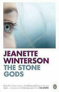 The Stone Gods by Jeanette Winterson