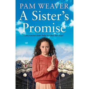 A Sister's Promise  by Pam Weaver