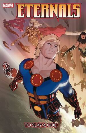 Eternals: To Slay a God by Daniel Knauf, Charles Knauf, Daniel Acuña