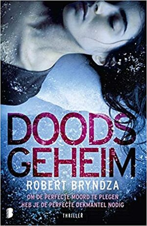 Doods geheim by Robert Bryndza
