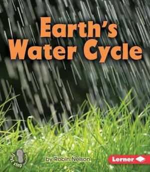 Earth's Water Cycle by Robin Nelson