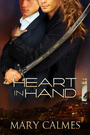 Heart in Hand by Mary Calmes