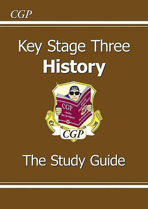 Ks3 History: The Study Guide by Richard Parsons