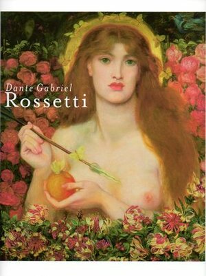 Dante Gabriel Rossetti by Julian Treuherz, Elizabeth Prettejohn, Edwin Becker