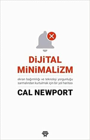 Dijital Minimalizm by Cal Newport