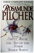 Rosamunde Pilcher: A Third Collection of Three Complete Novels. The Empty House / The Day of the Storm / Under Gemini by Rosamunde Pilcher