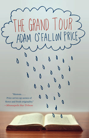 The Grand Tour by Adam O'Fallon Price