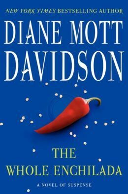 The Whole Enchilada: A Novel of Suspense by Diane Mott Davidson