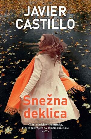 Snežna deklica by Katja Mrak, Javier Castillo