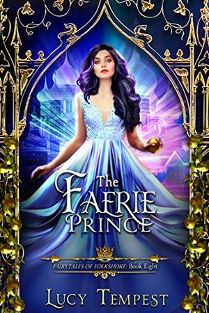 The Faerie Prince by Lucy Tempest