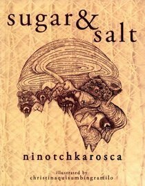 Sugar and Salt by Christina Quisumbing Ramilo, Ninotchka Rosca