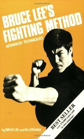 Bruce Lee's Fighting Method: Advanced Techniques, Vol. 4 by Bruce Lee
