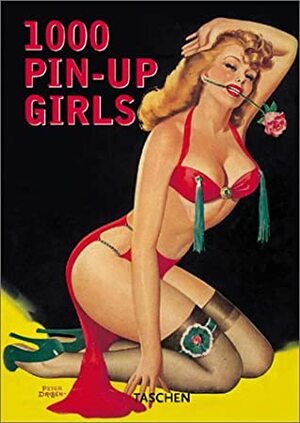 1000 Pin-Up Girls by Various, Burkhard Riemschneider, Harald Hellmann