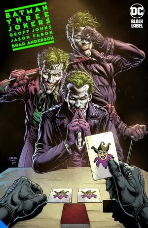 Batman: The Three Jokers by Jason Fabok, Geoff Johns