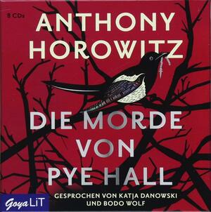 Die Morde von Pye Hall by Anthony Horowitz