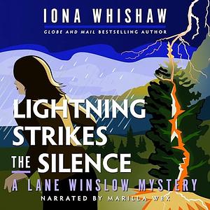 Lightning Strikes the Silence by Iona Whishaw