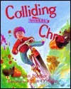 Colliding with Chris by Dan Harder