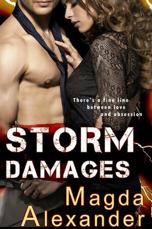 Storm Damages by Magda Alexander