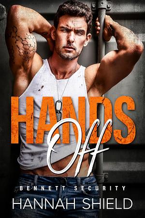 Hands Off by Hannah Shield