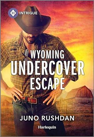 Wyoming Undercover Escape by Juno Rushdan, Juno Rushdan