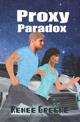 Proxy Paradox by Renee Greene