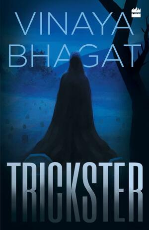 The Trickster by Vinaya Bhagat