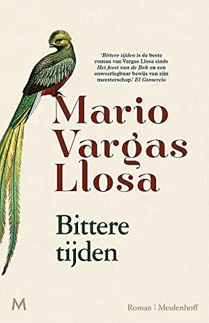 Bittere tijden by Mario Vargas Llosa, Arie van der Wal, Eugenie Schoolderman
