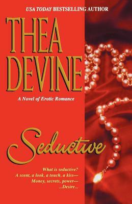 Seductive by Thea Devine