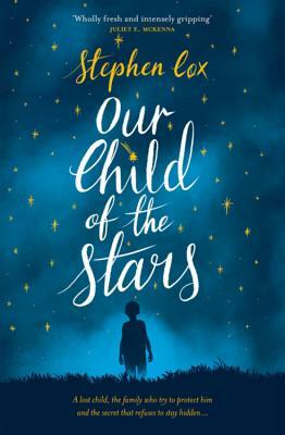 Our Child of the Stars by Stephen Cox