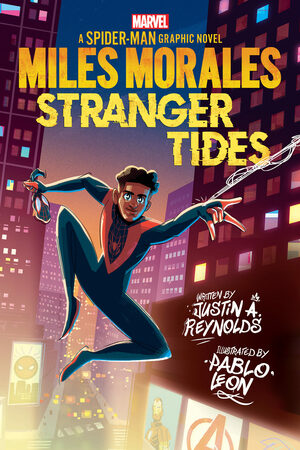 Miles Morales: Stranger Tides by Justin A. Reynolds