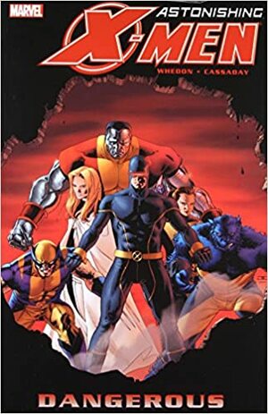 Os Surpreendentes X-Men: Perigosa by Joss Whedon