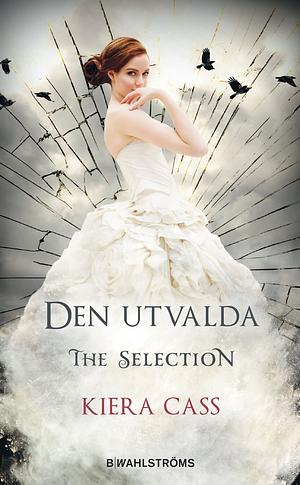 Den utvalda by Kiera Cass