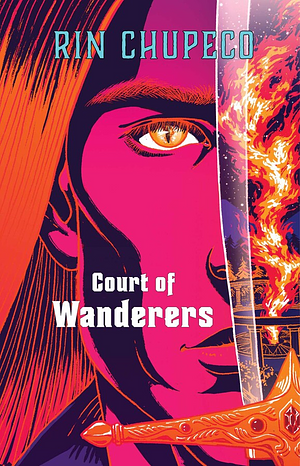 Court of Wanderers by Rin Chupeco