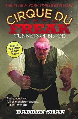 Tunnels of Blood: Cirque Du Freak by Darren Shan