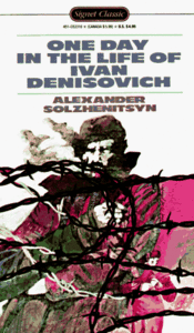 One Day in the Life of Ivan Denisovich by Aleksandr Solzhenitsyn