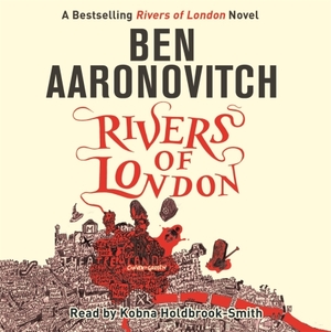 Rivers of London by Ben Aaronovitch