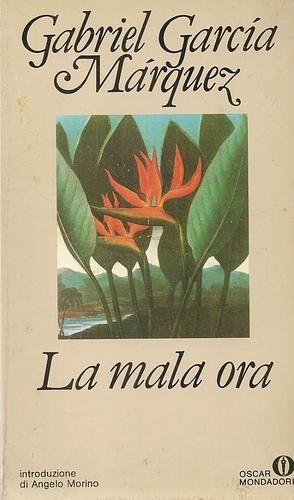 La mala ora by Gabriel García Márquez