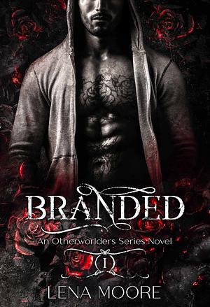 Branded by Lena Moore