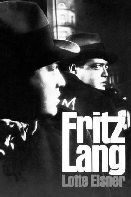 Fritz Lang by Lotte H. Eisner