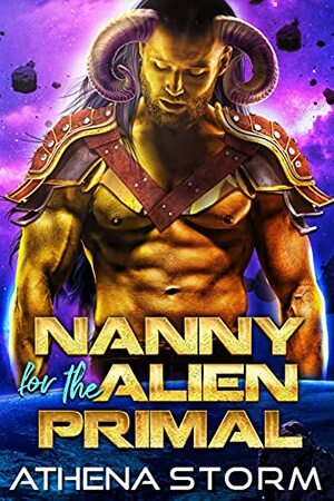 Nanny For The Alien Primal by Athena Storm