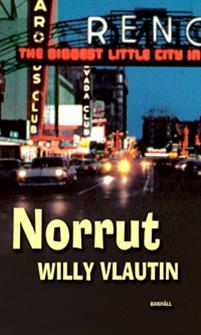 Norrut by Willy Vlautin