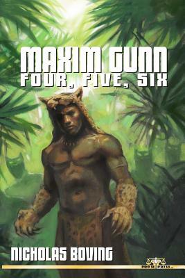 Maxim Gunn: Four, Five Six by Nicholas Boving