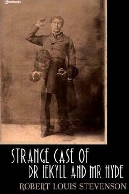 Strange Case of Dr Jekyll and Mr Hyde by Robert Louis Stevenson