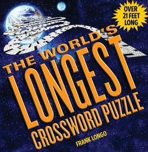 The World's Longest Crossword Puzzle by Frank Longo