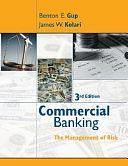 Commercial Banking: The Management of Risk by James W. Kolari, Benton E. Gup