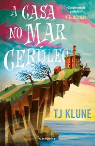 A Casa no Mar Cerúleo by TJ Klune