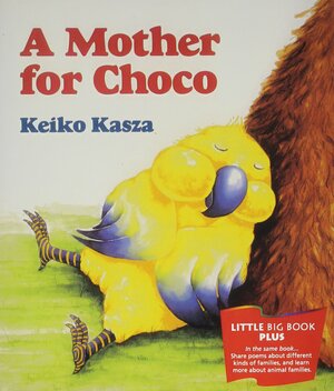 A Mother For Choco by Keiko Kasza