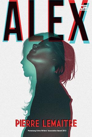 Alex by Pierre Lemaitre