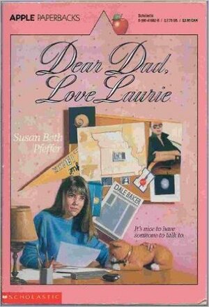 Dear Dad, Love Laurie by Susan Beth Pfeffer